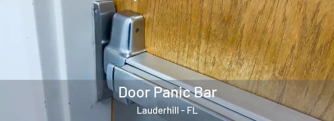 Door Panic Bar Lauderhill - FL