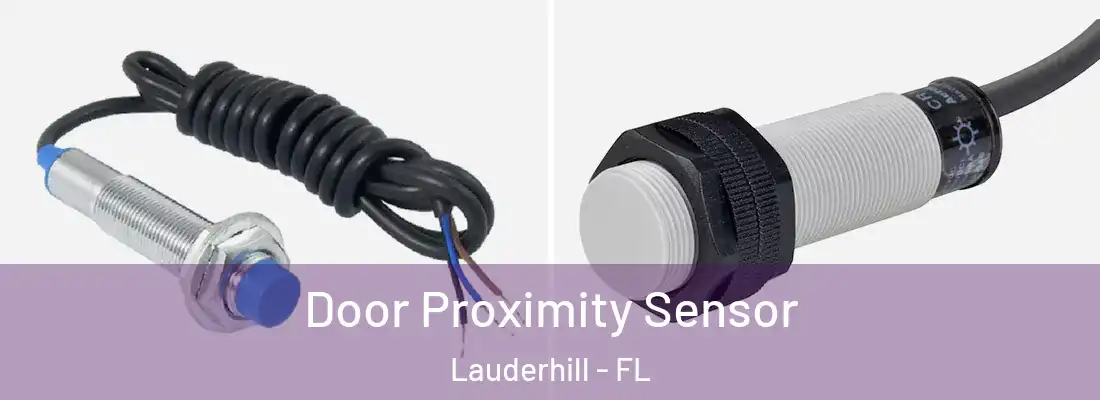 Door Proximity Sensor Lauderhill - FL